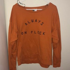 “Always on fleek” crew neck sweatshirt